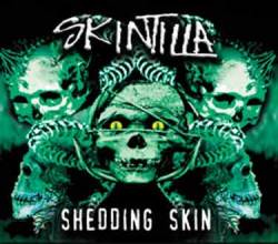 Skintilla : Shedding Skin